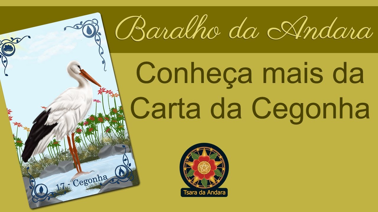 Cegonha no Baralho da Cigana Andara / Carta 17