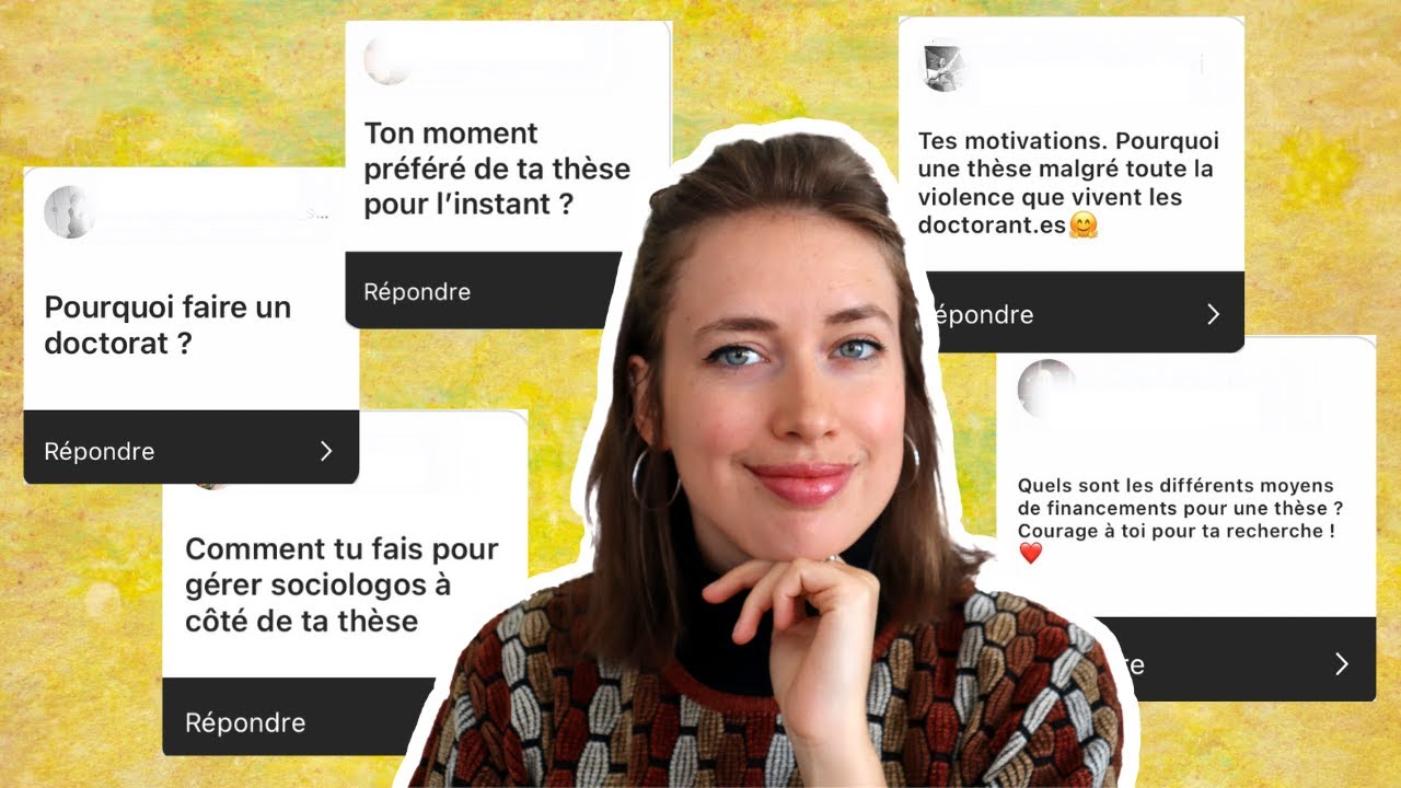 Je réponds à vos questions sur la thèse #FAQ