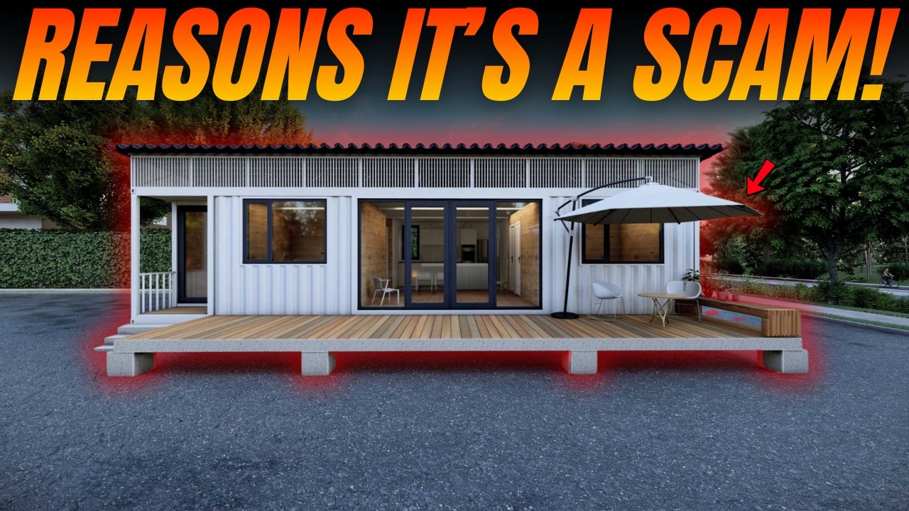 7 Reasons Why Tiny Container Homes Are a Scam