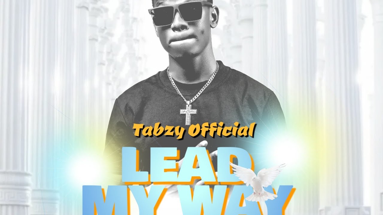 Lead My Way _ Tabzy Official _ Official Audio