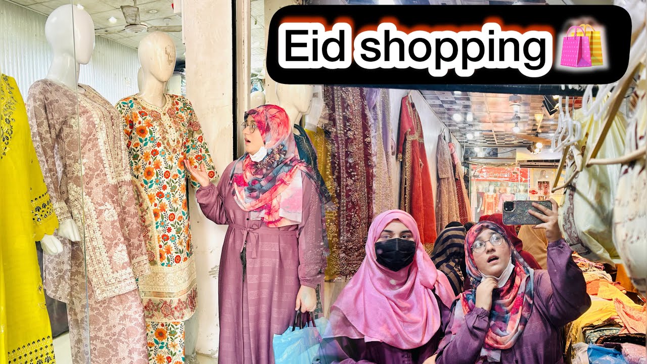 Eid Shopping Vlog🛍️ Kia meri pasand ka kuch b nhi mila😱17th Iftar❤️Sisterhood Dairiess AM