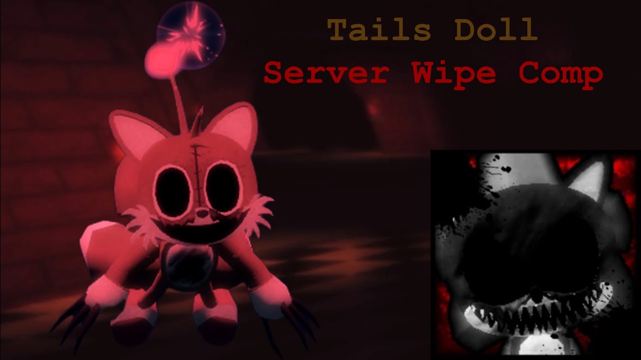 Tails Doll Server Wipe Compilation #2 - Sonic.EXE: The Disaster 1.3