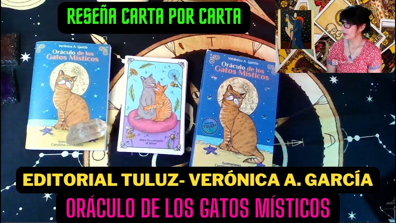 ORÁCULO DE LOS GATOS MÍSTICOS- VERÓNICA A. GARCÍA- EDITORIAL TULUZ- RESEÑA 🔮 #review #tarot #oráculo