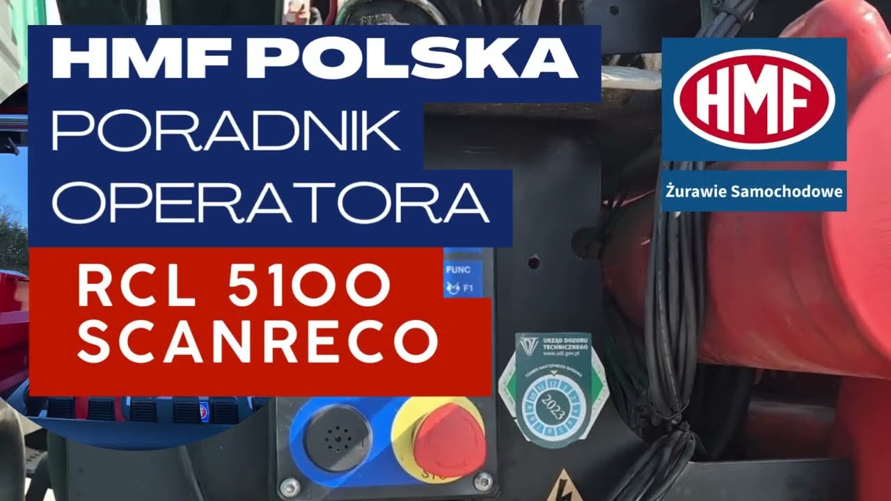 HMF POLSKA | PORADNIK OPERATORA |  ODC.1 |RCL 5100 SCANRECO URUCHOMIENIE KROK PO KROKU