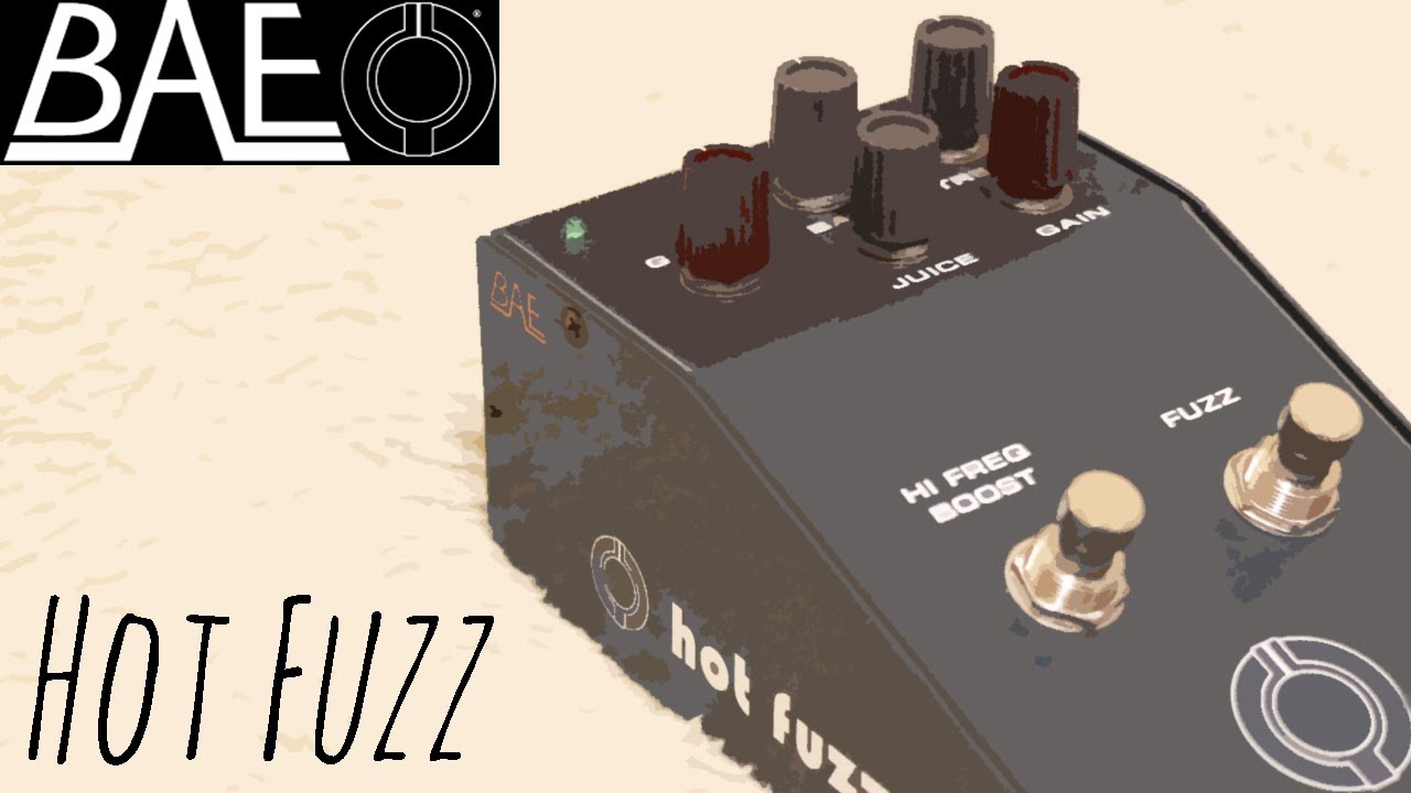 BAE Hot Fuzz (Colorsound Overdriver + Rangemaster Treble Booster)