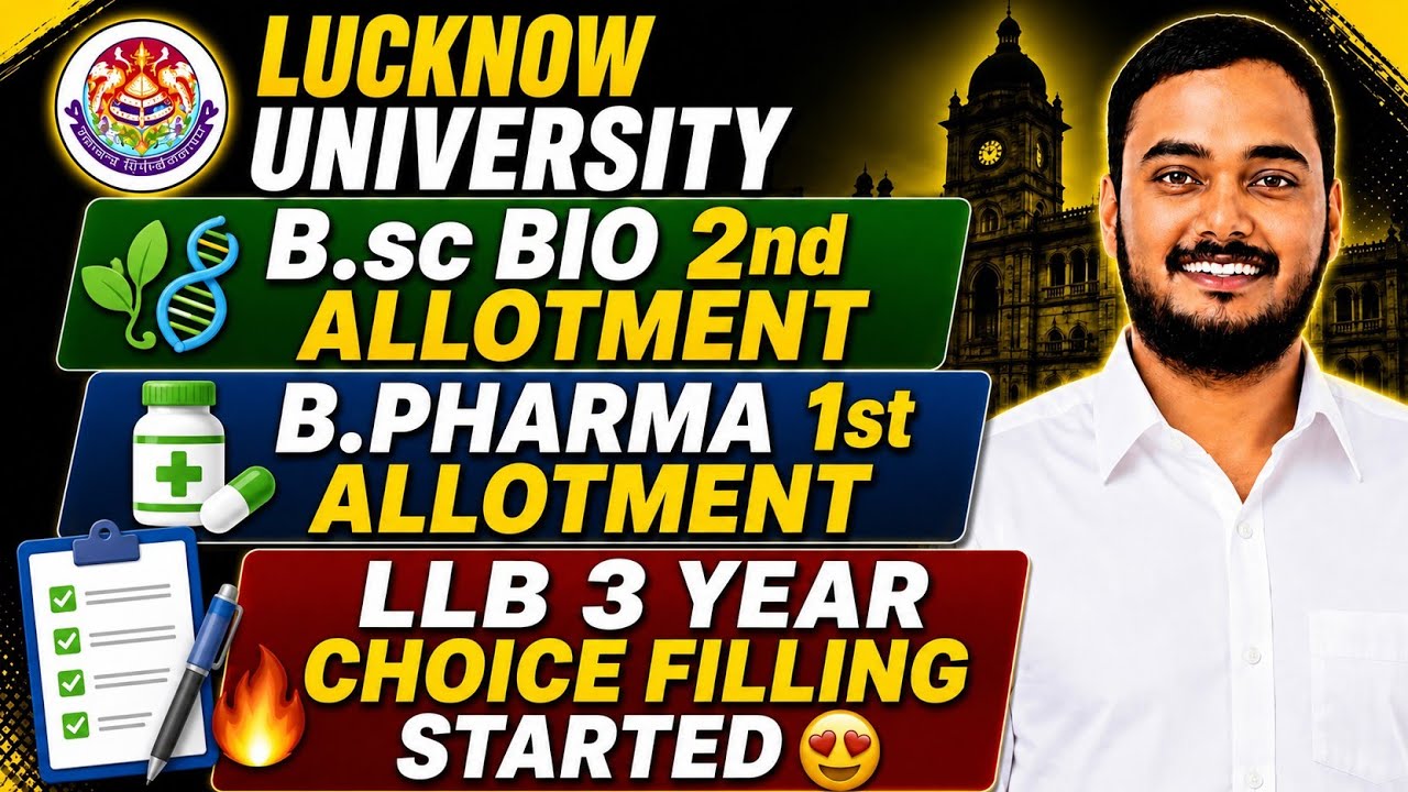 Lucknow University LLB 3 Year Choice filling Started 😍| B.sc Bio 2nd & B.Pharma 1st Allotment is out