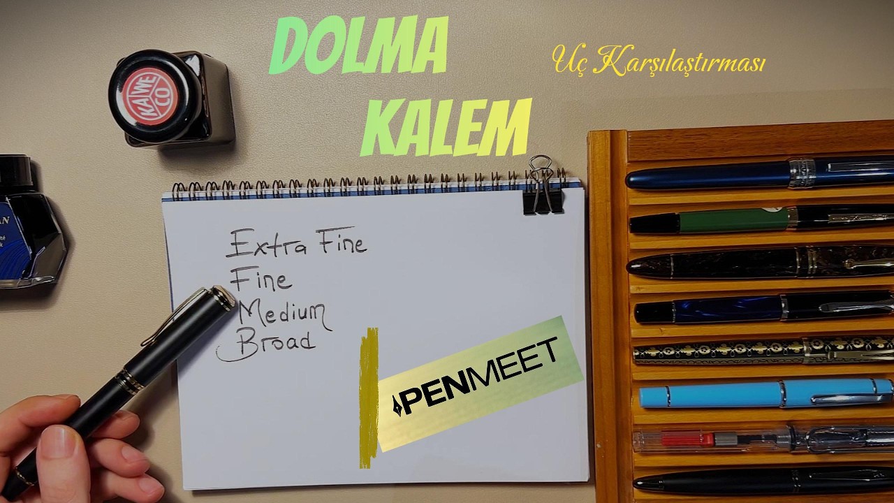 Dolma Kalemlerde Uç Kalınlığı Bize Ne Söyler? EF, F, M, B uç karşılaştırması