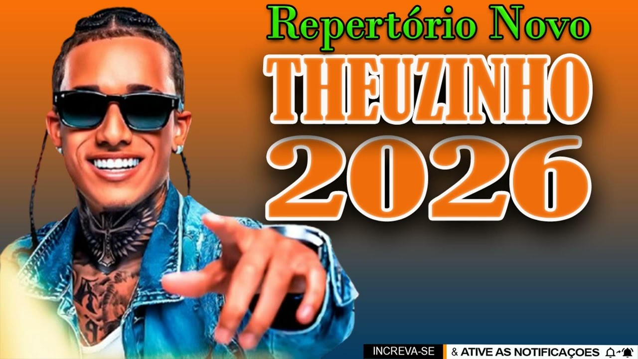 THEUZINHO REPERTORIO NOVO 2026 | SOFRENCIA 2026 - THEUZINHO CD NOVO PRA COMER AGUA!