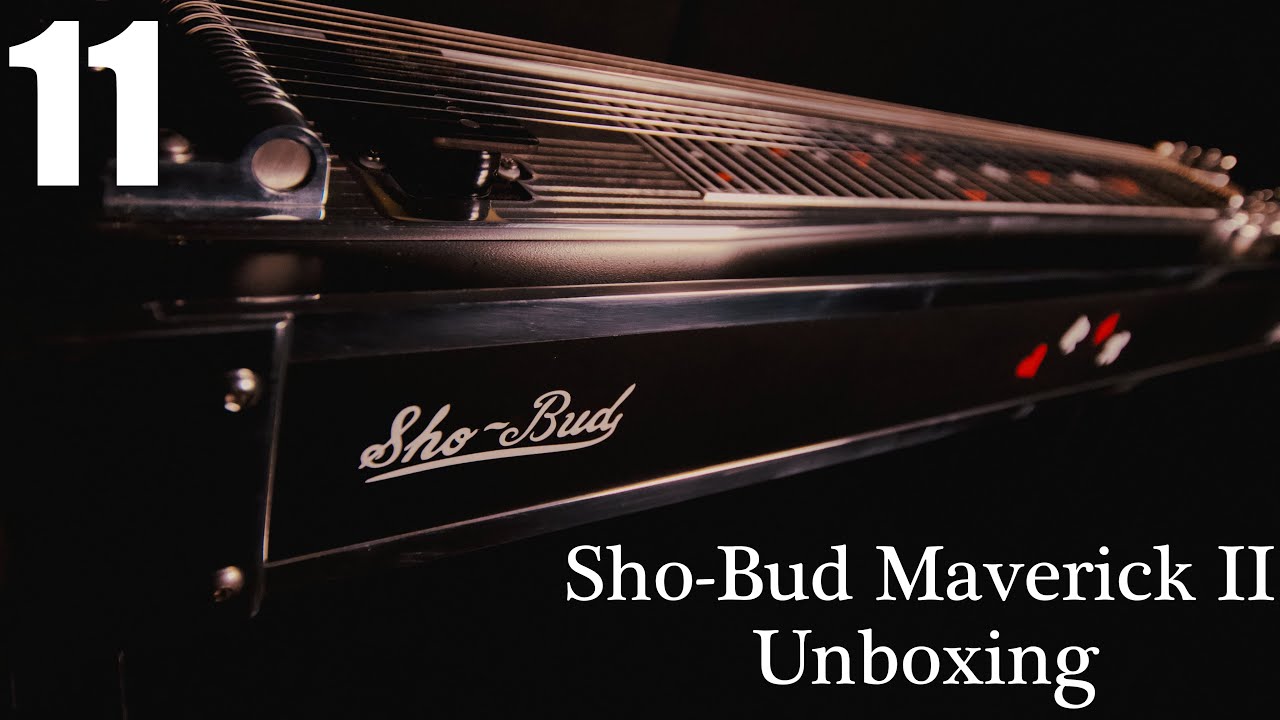 UNBOXING + FIRST IMPRESSIONS OF MY NEW SHO-BUD MAVERICK II.  Adventures of Pedal Steel Episode. 11
