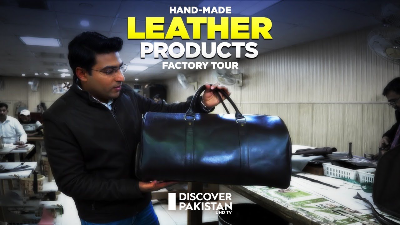 Hand-Made Leather Products Factory Tour | Made in Pakistan