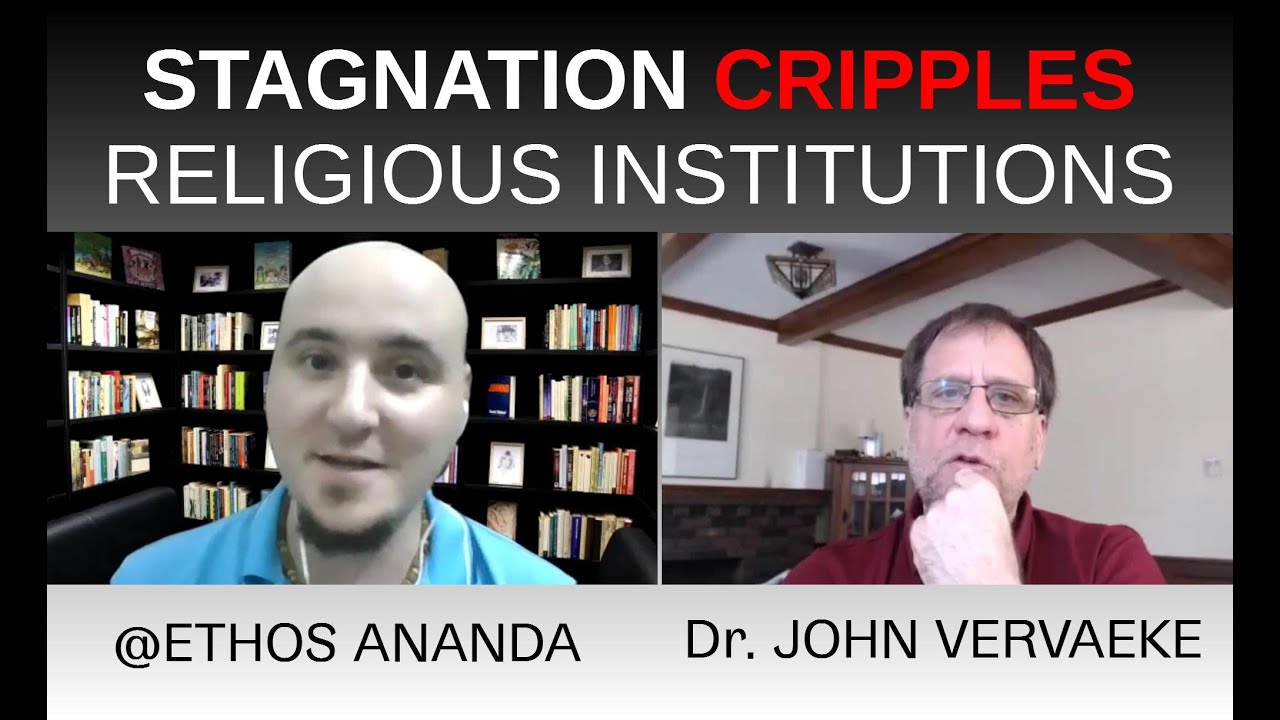Ossification as Major Problem in Religious Institutions | Dr. John Vervaeke