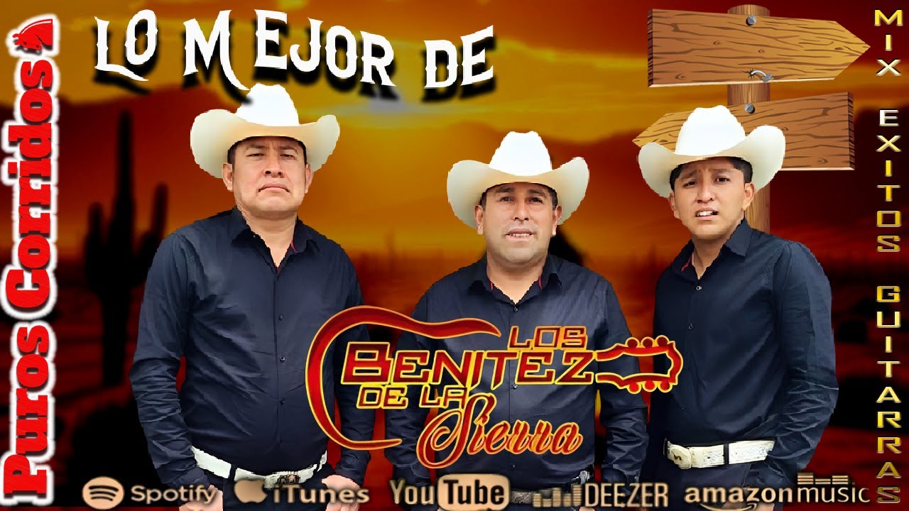 1 Hora de Puros Éxitos 🎸 Los Benítez De La Sierra - Mix Corridos y Rancheras Sierreñas 2025