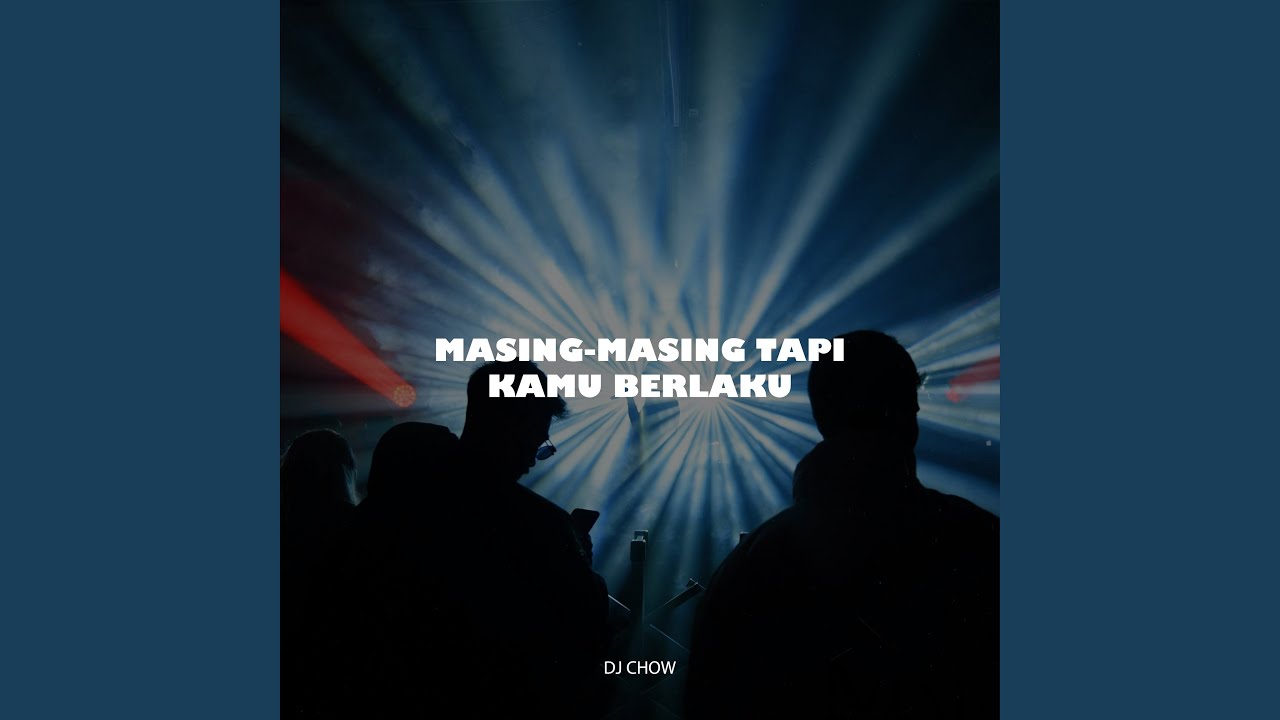 Masing Masing Tapi Kamu Berlaku