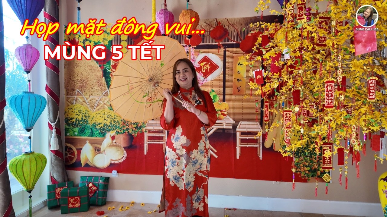 MÙNG 5 ĂN TẾT TẠI NHÀ ANH CHỒNG DUNG - LỄ HỘI ÁO DÀI  #dungcaliusa #tet2026