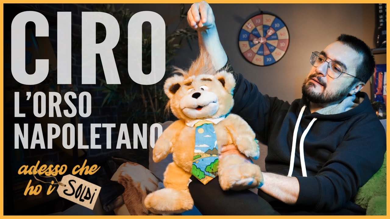 CIRO L'ORSO NAPOLETANO - Adesso Che Ho i Soldi