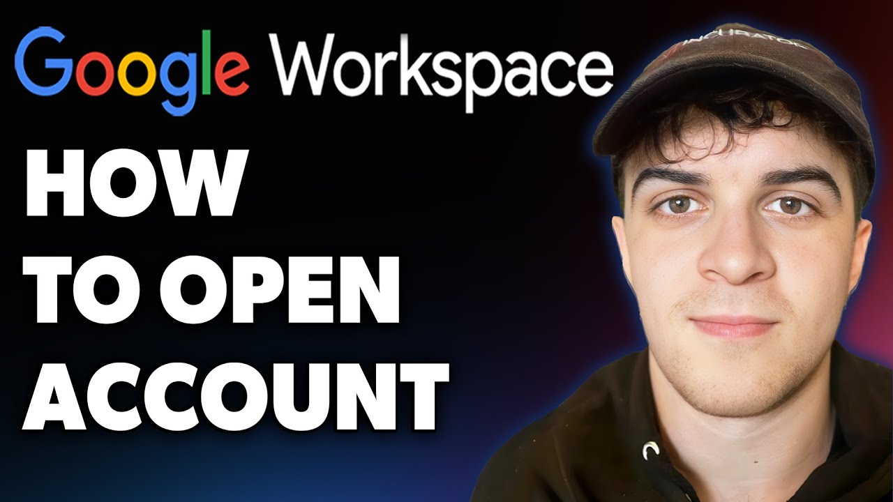 How to Open Google Workspace Account (Full 2025 Guide)