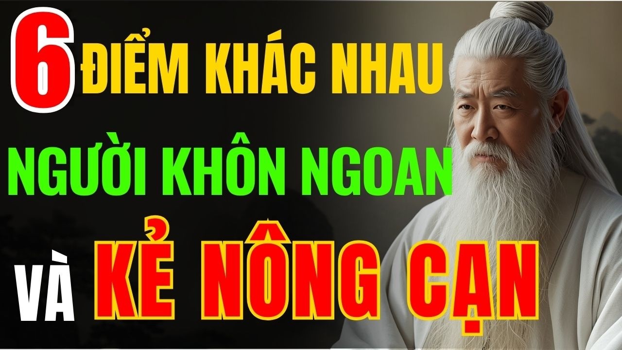 Cổ Nhân Dạy: Người Khôn Ngoan Và Kẻ Nông Cạn Khác Nhau Ở 6 Điểm Này - Triết Lý Tinh Hoa