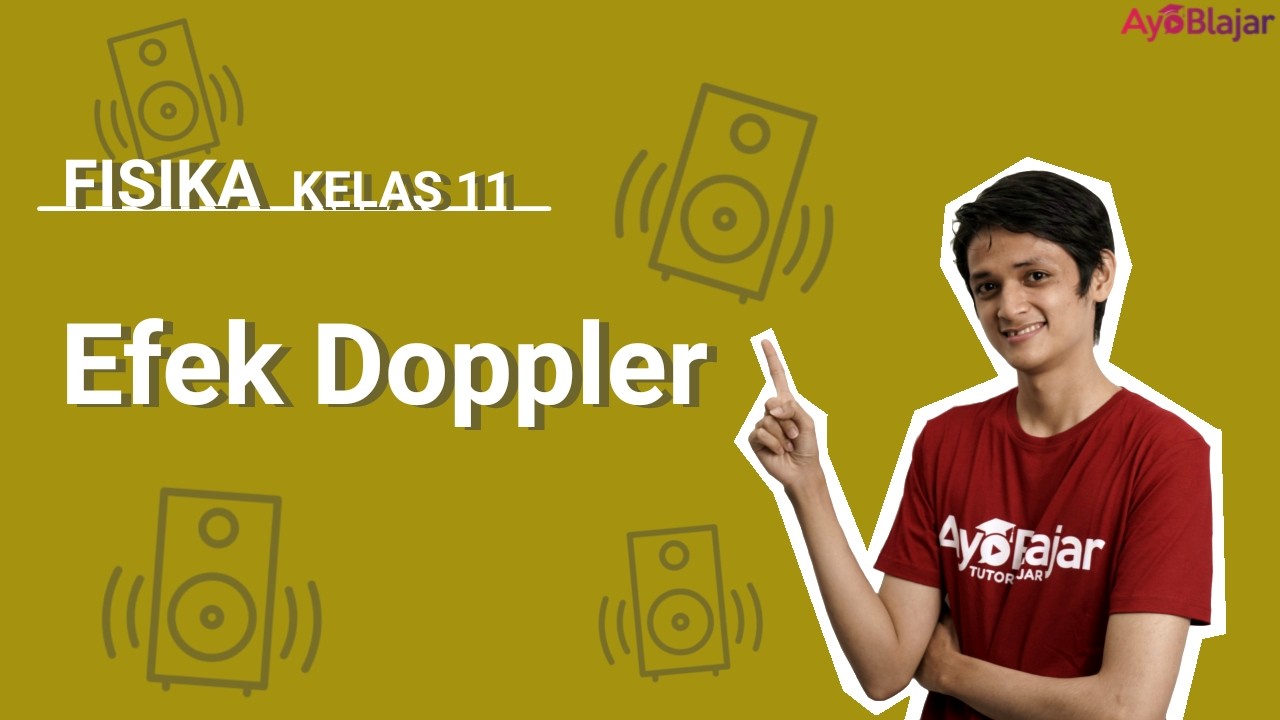 Fisika Kelas 11 - Efek Doppler
