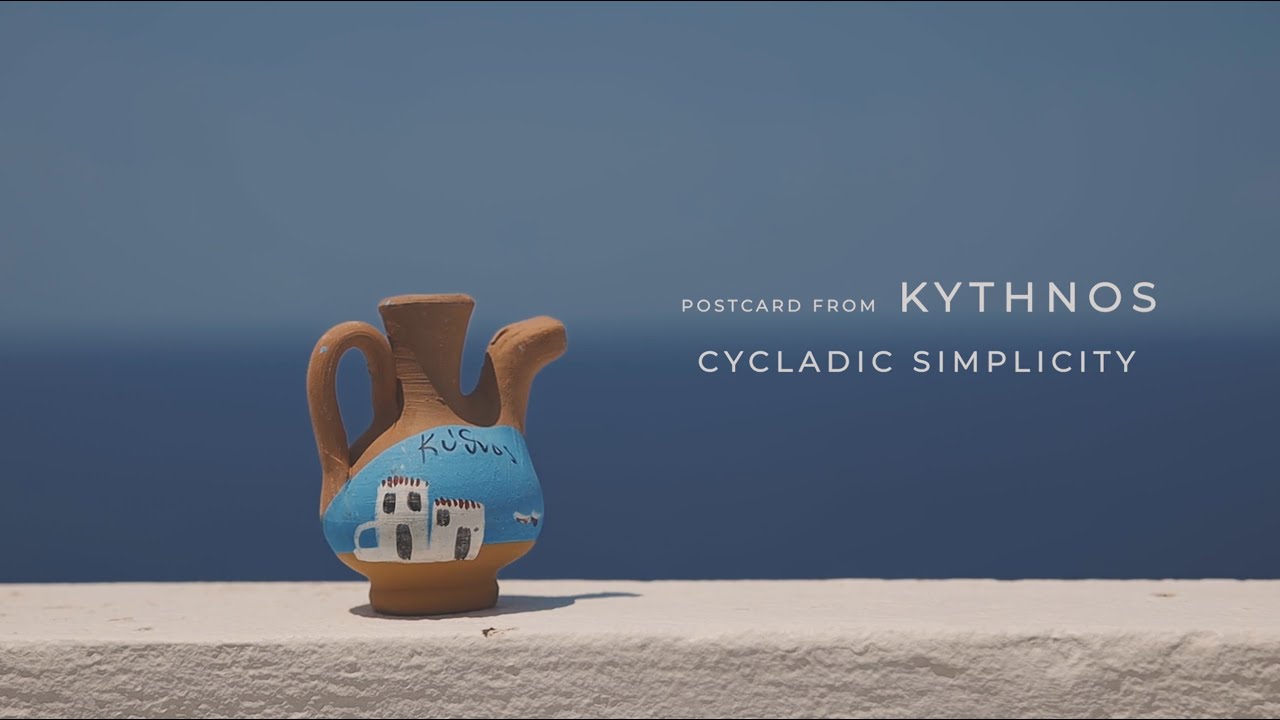 Postcard from KYTHNOS - Cycladic simplicity