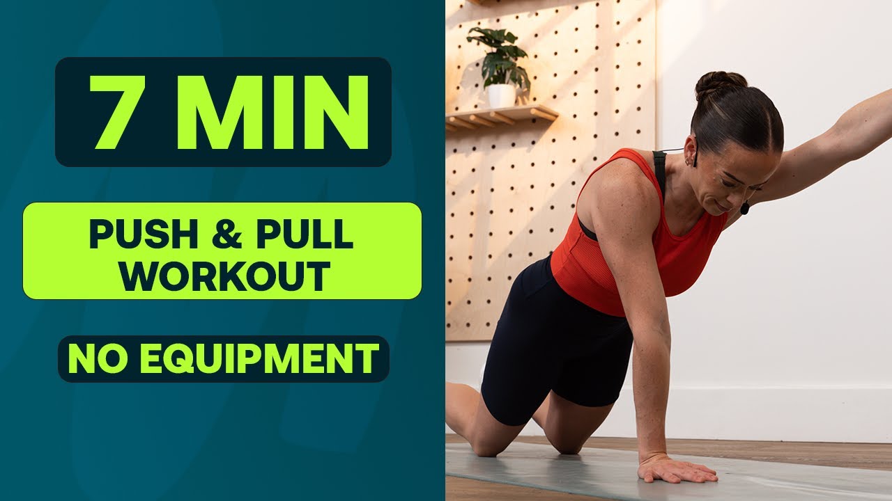 Upper Body Push & Pull Workout (7 Minutes, No Equipment)