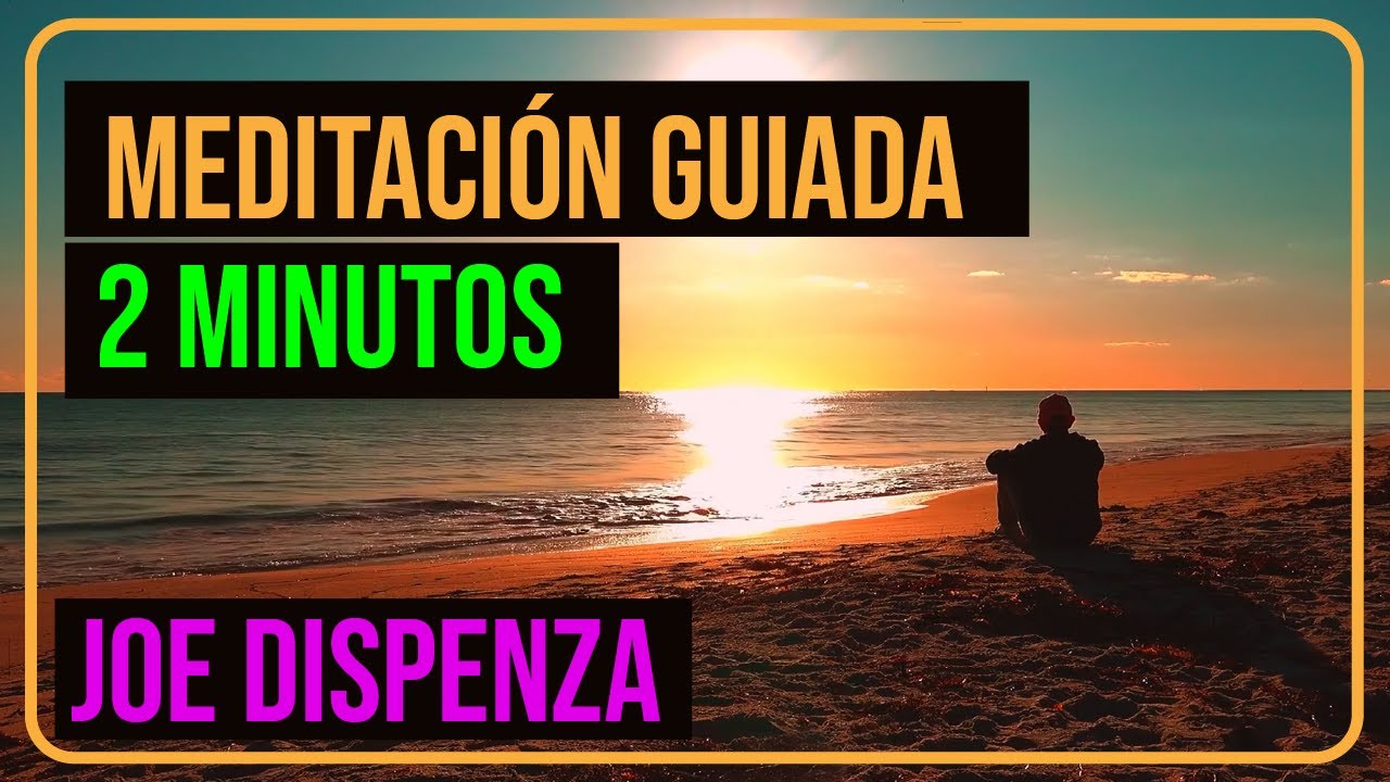 🔥2 minutos para reprogramar tu mente y tu energ&iacute;a✨ - Inspirada en Joe Dispenza