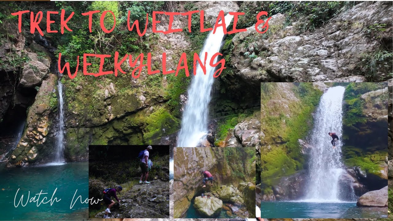 MEGHALAYA CLIFF JUMPING || TREK TO 'WEI TLAI & 'WEI KYLLAING || LAITMAWROH VILLAGE
