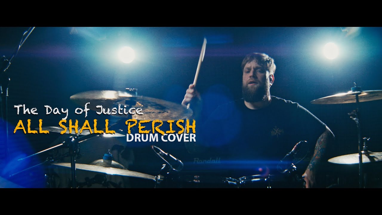 All Shall Perish - The Day of Justice (drum cover)