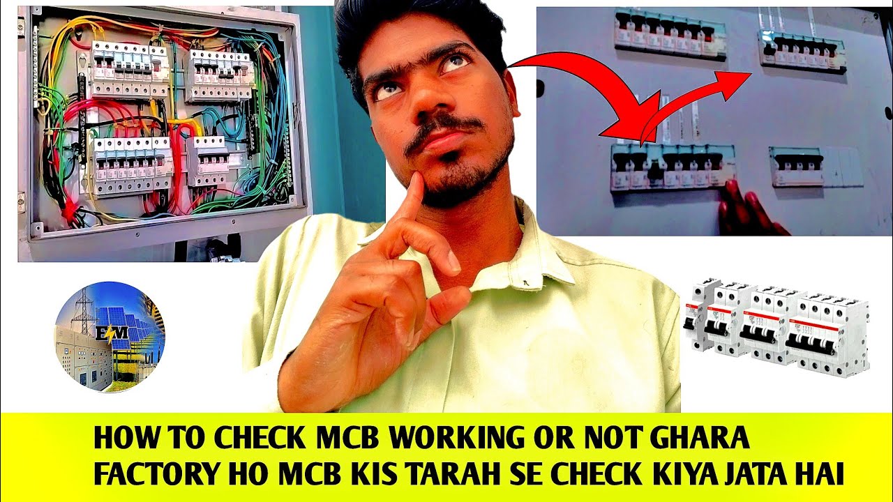 How to check faulty MCB And new replace MCB check karna sikhe 