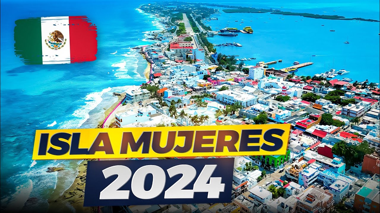 Исла Мухерес Мексика 2024