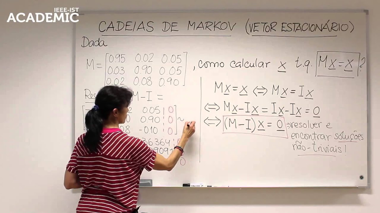 Vetor Estacionário das Cadeias de Markov