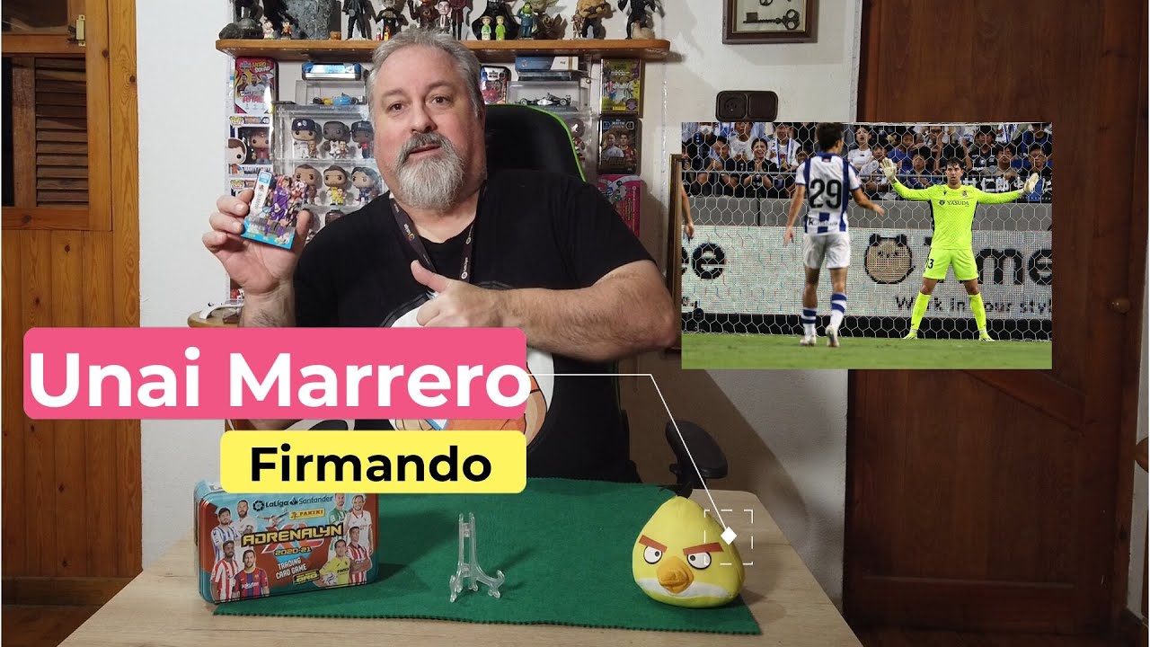 Unai Marrero nos firma su cromo - Capitulo 432