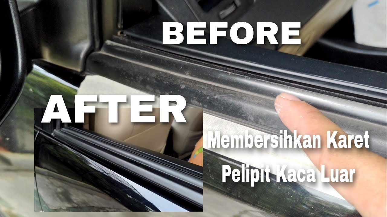 [Quick Tutorial] MEMBERSIHKAN KARET PELIPIT KACA MOBIL