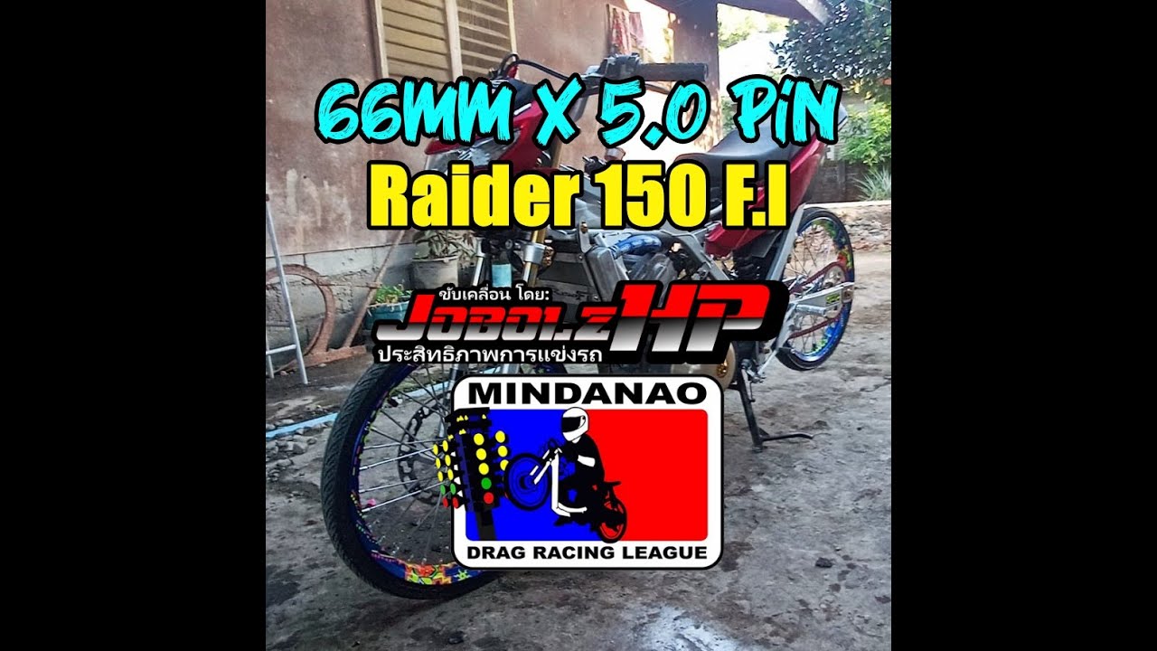 66MM/5.0 PIN Raider 150 F.I (201CC)