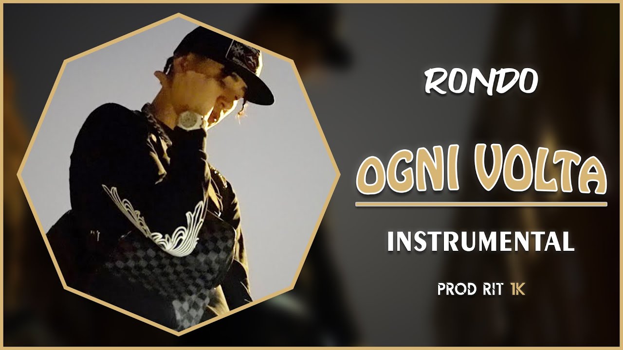 Rondo - OGNI VOLTA | Instrumental [Prod. RIT 1K]