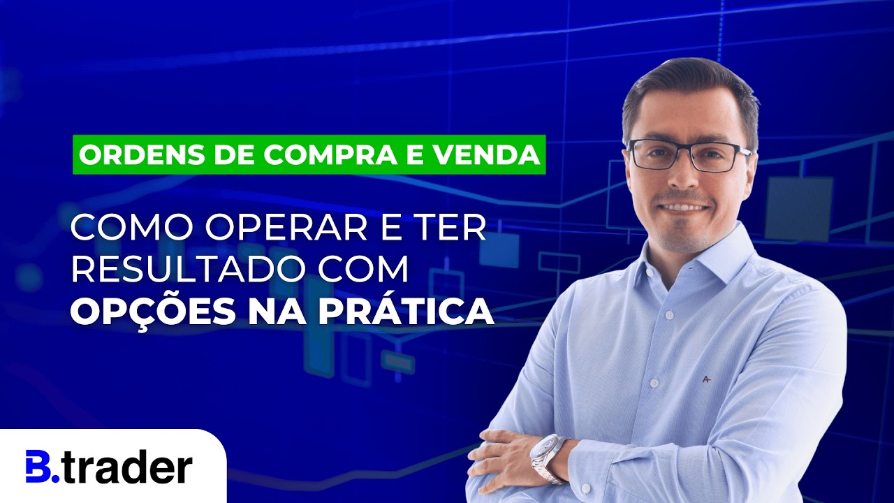 🔴APRENDA A OPERAR OPÇÕES NA PRÁTICA | B.Trader