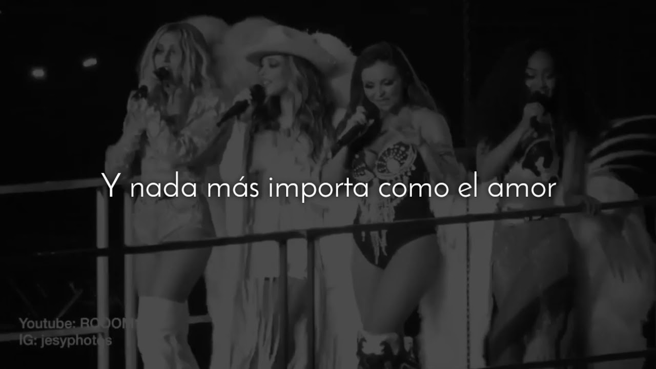 Little Mix - Nothing Else Matters (Traducción al Español)