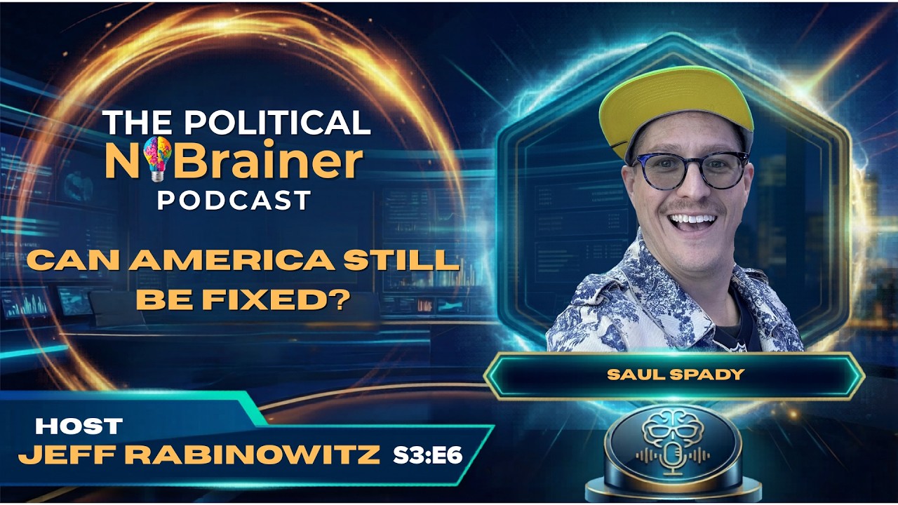 Vision for a New America with Saul Spady S3:E6