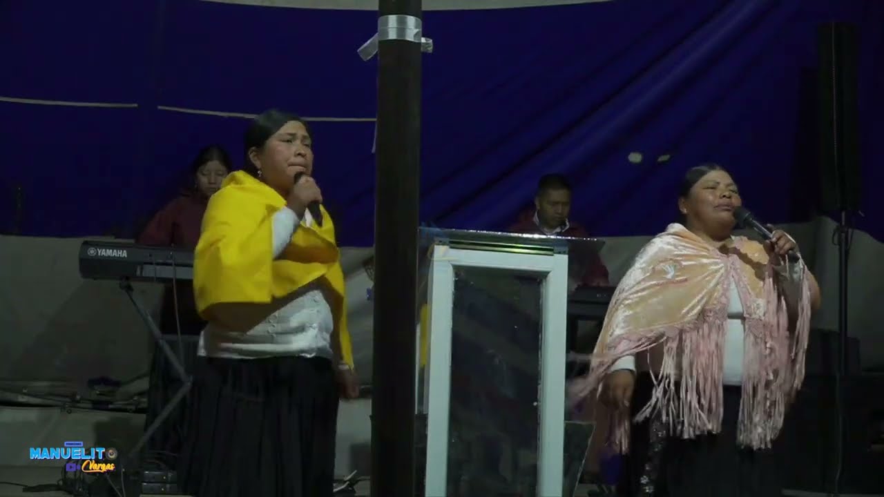 Alabanzas en la voz de las Hermanas. II Iglesia La Luz de Dios Rumipungo - Pujili
