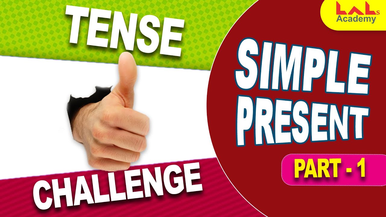 ENGLISH | SIMPLE PRESENT TENSE | TENSE CHALLENGE | LDC | Lal's Academy
