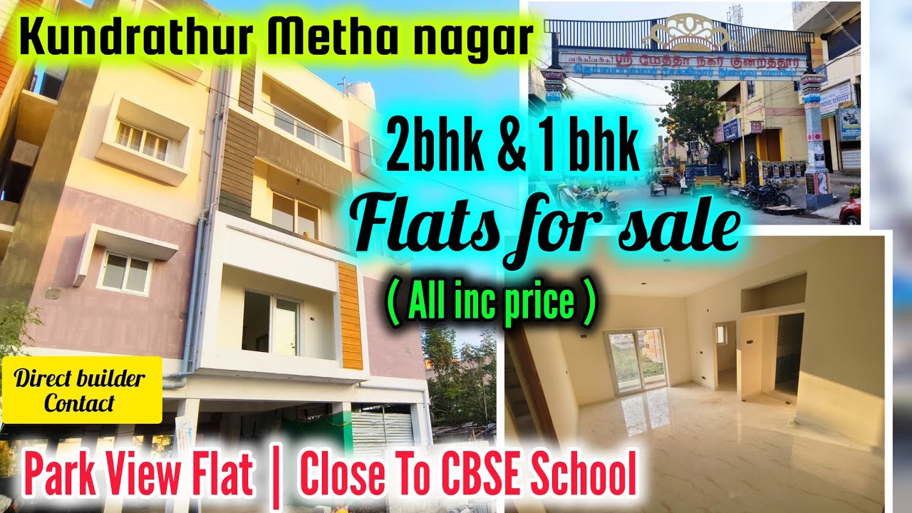 🏡2bhk flats Sale in Metha nagar Kundrathur | Next To Cbse School & Park | Builder Contact