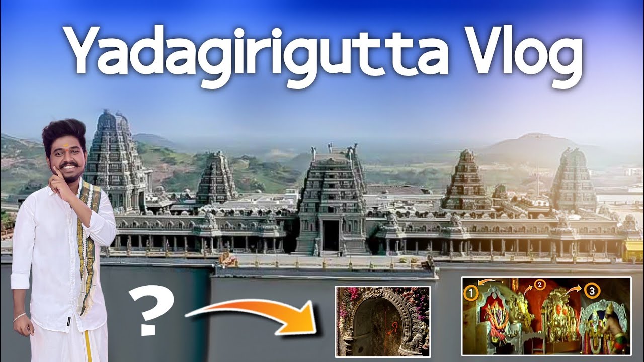 Yadagirigutta New temple inside complete vlog || పంచ నారసింహ స్వరూపాలలో మిగతా రెండు ఎక్కడ ఉన్నాయి?