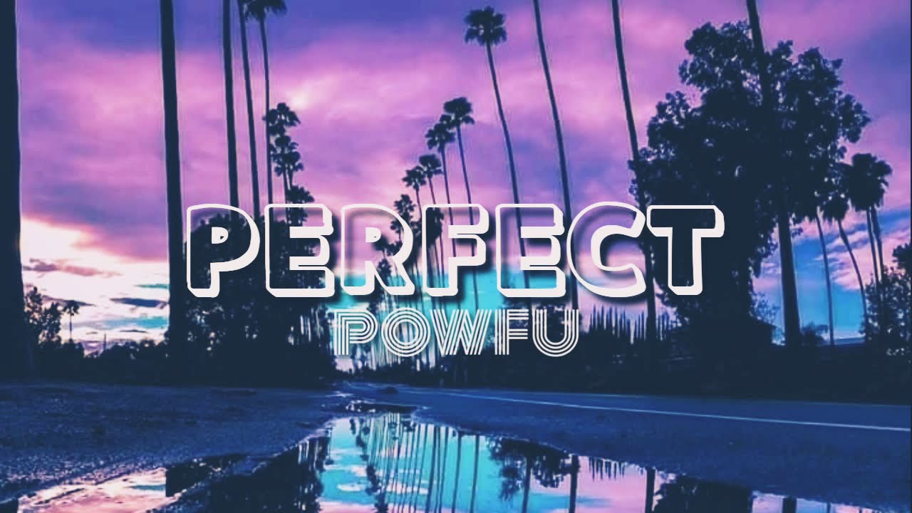 Powfu - Would Look Perfect (Lyrics Video) HD Quality