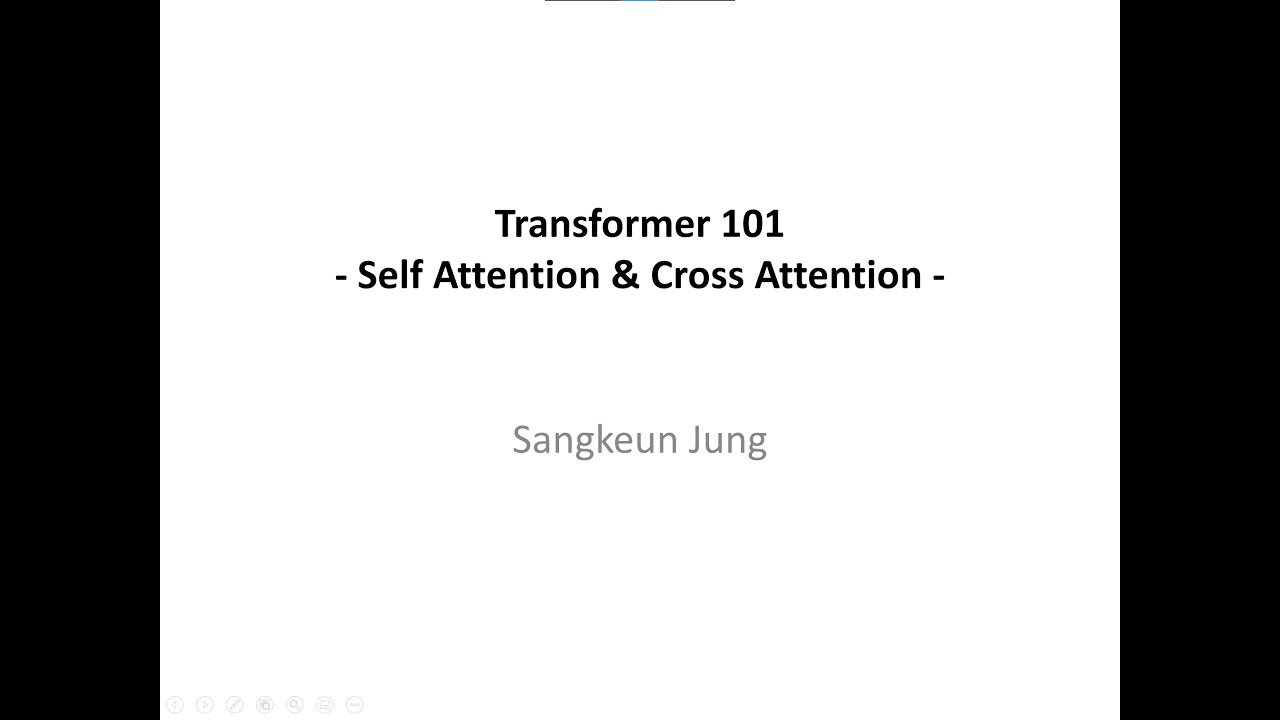 Part 3. Transformer - 3 | Self Attention, Cross Attention