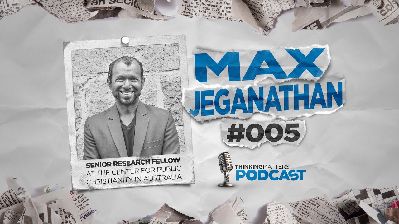 #005 Max Jeganathan - Center for Public Christianity