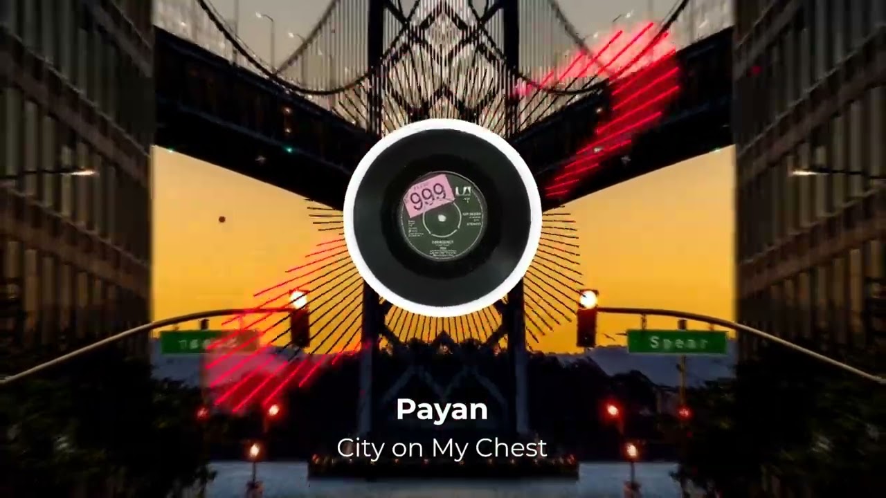 City on My Chest - Payan HD Music Video 1080p
