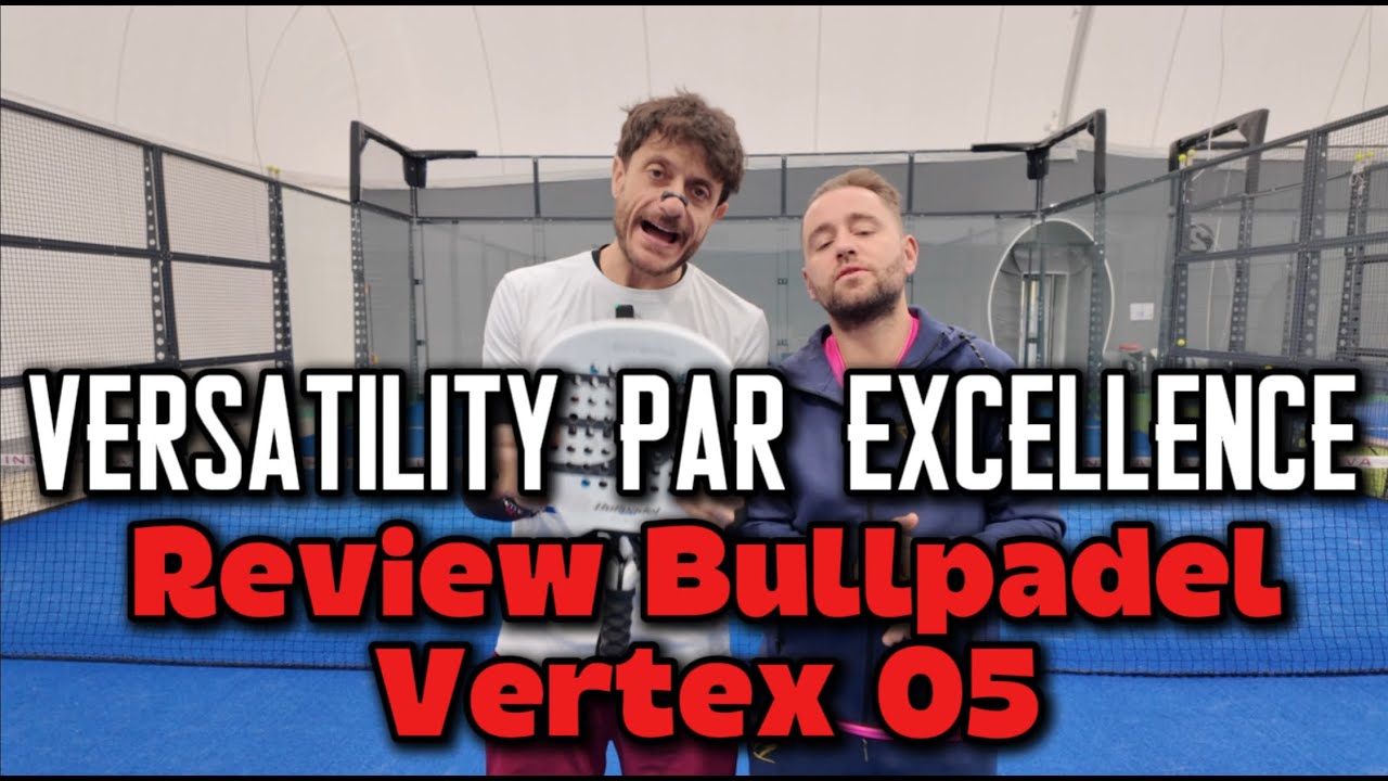 Обзор Bullpadel Vertex 05 | Проще, чем раньше – испытания вернулись, а правила игры стали жестче,...
