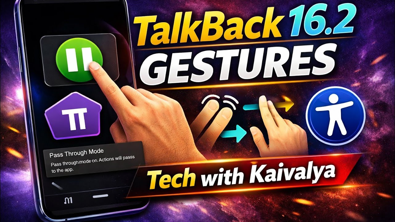 TalkBack 16.2  gestures for blind, use play pause media or pass through gestures and many more 🔥🔥🔥!