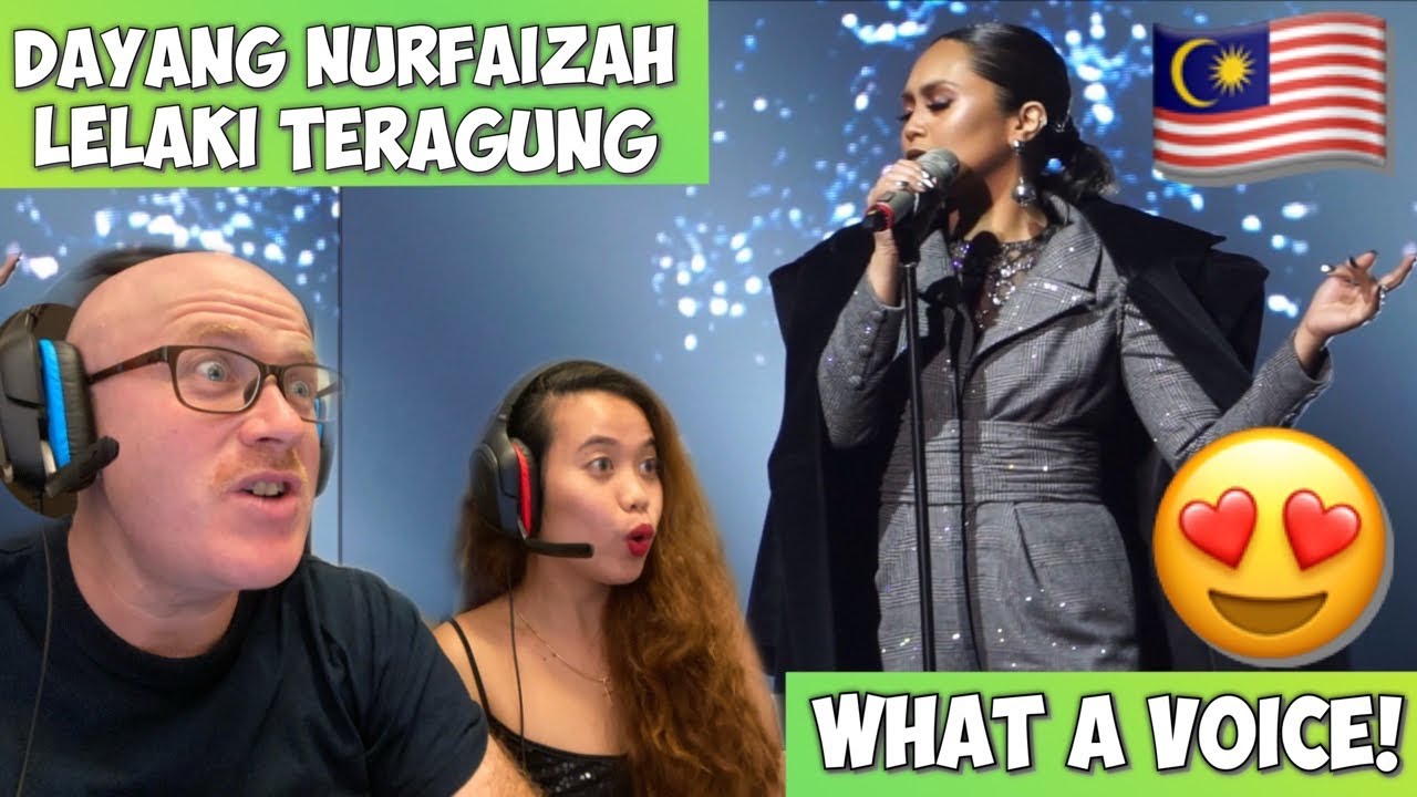 DAYANG NURFAIZAH - LELAKI TERAGUNG | FIRST TIME TO REACT! 🇲🇾😍