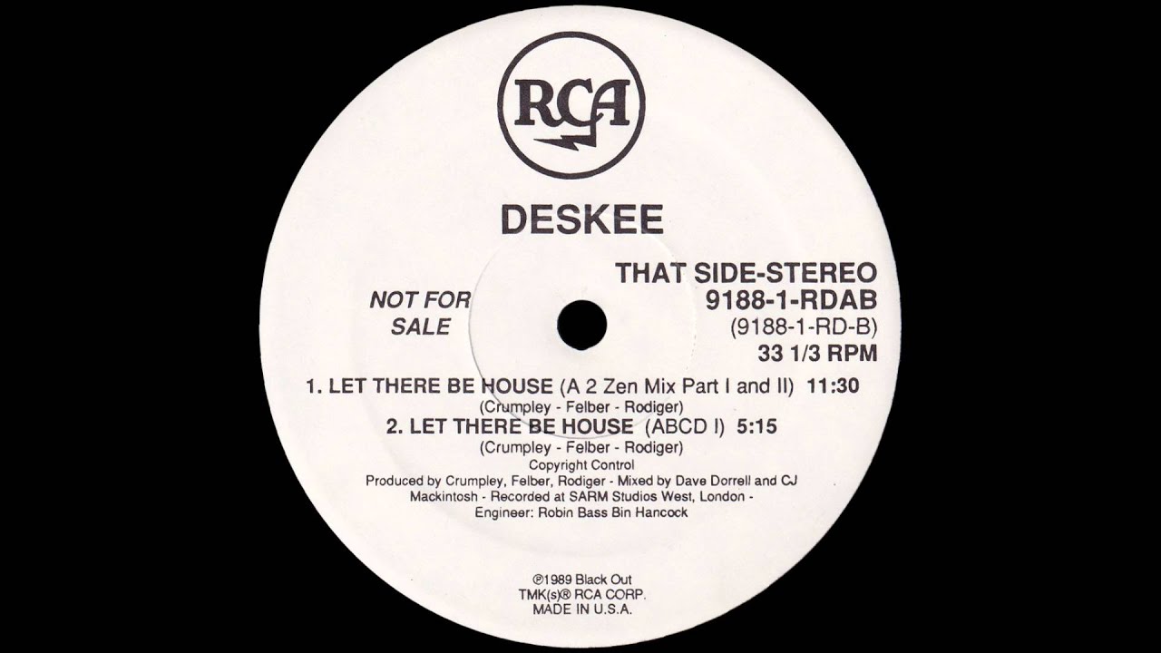 Deskee - Let There Be House (A 2 Zen Mix Part 1 And 2) [1989]