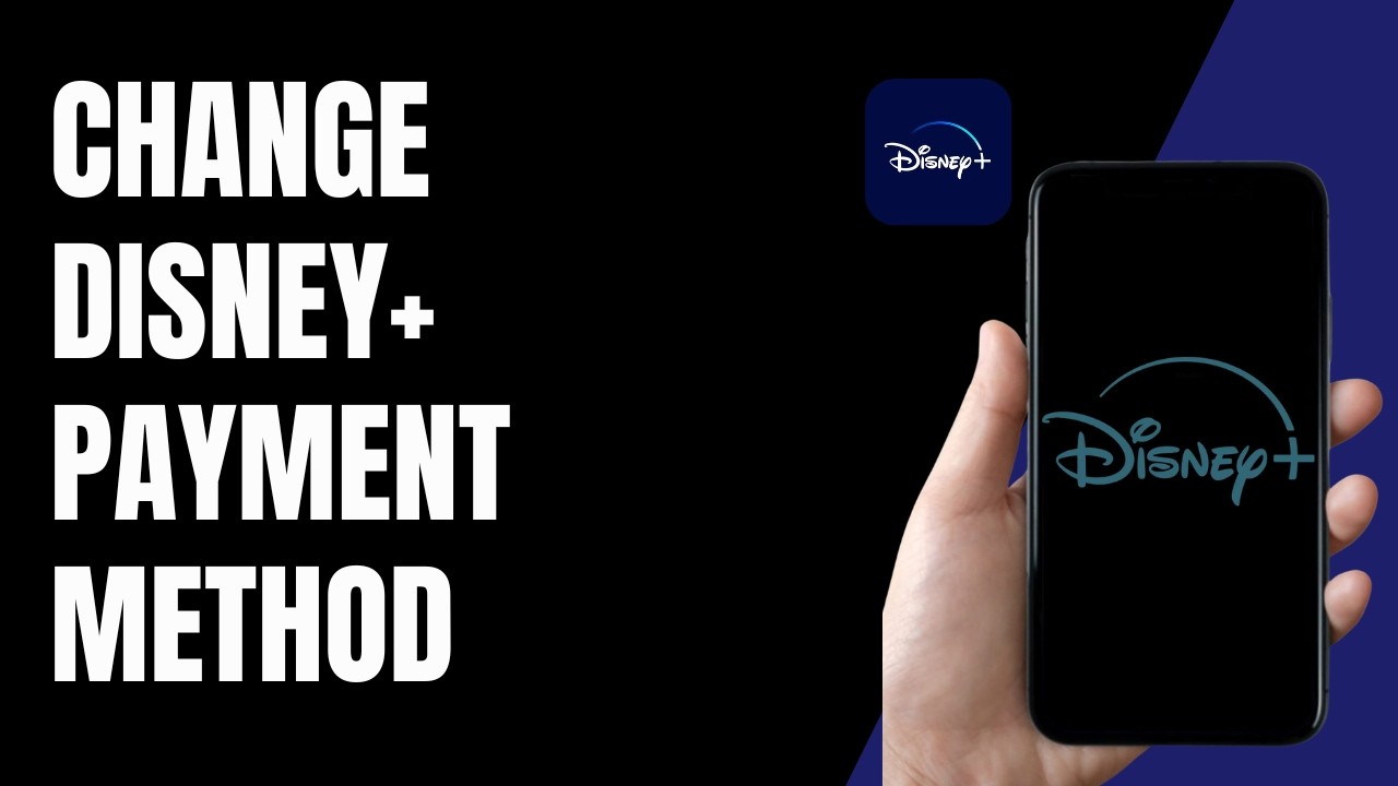 How to Change Payment Method on Disney Plus !